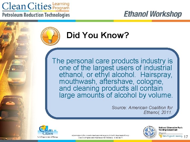 Did You Know? The personal care products industry is one of the largest users