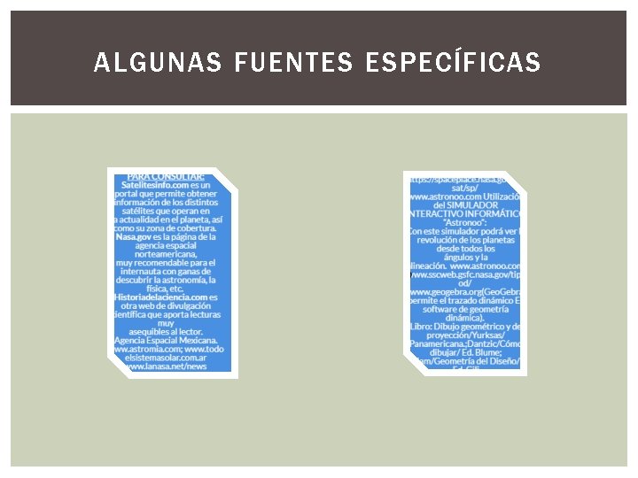 ALGUNAS FUENTES ESPECÍFICAS 