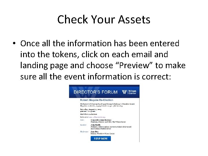 Check Your Assets • Once all the information has been entered into the tokens,