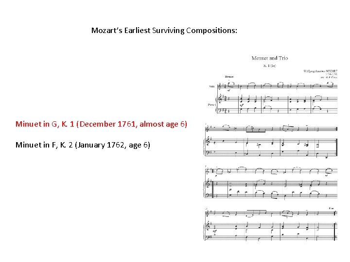 Mozart’s Earliest Surviving Compositions: Minuet in G, K. 1 (December 1761, almost age 6)