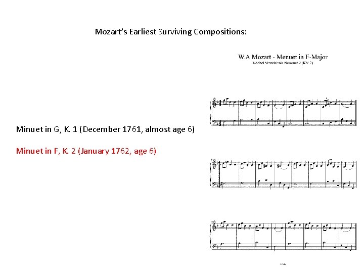 Mozart’s Earliest Surviving Compositions: Minuet in G, K. 1 (December 1761, almost age 6)
