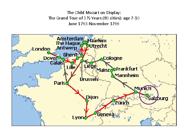 The Child Mozart on Display: The Grand Tour of 3 ½ Years (80 cities):