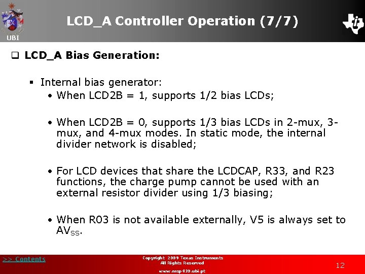 LCD_A Controller Operation (7/7) UBI q LCD_A Bias Generation: § Internal bias generator: •