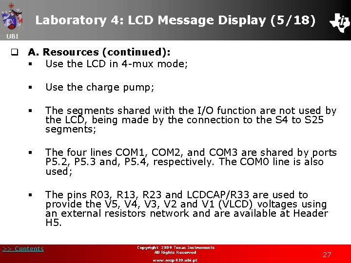 Laboratory 4: LCD Message Display (5/18) UBI q A. Resources (continued): § Use the