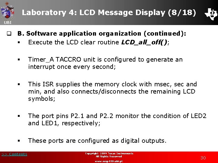 Laboratory 4: LCD Message Display (8/18) UBI q B. Software application organization (continued): §
