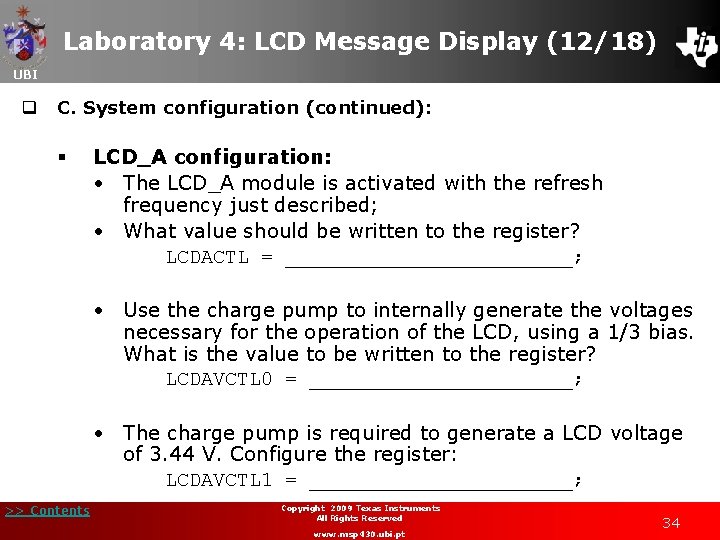 Laboratory 4: LCD Message Display (12/18) UBI q C. System configuration (continued): § LCD_A