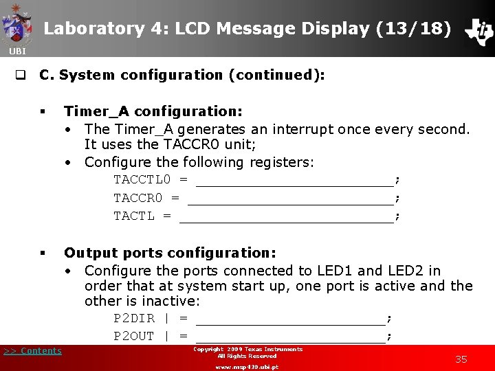 Laboratory 4: LCD Message Display (13/18) UBI q C. System configuration (continued): § Timer_A