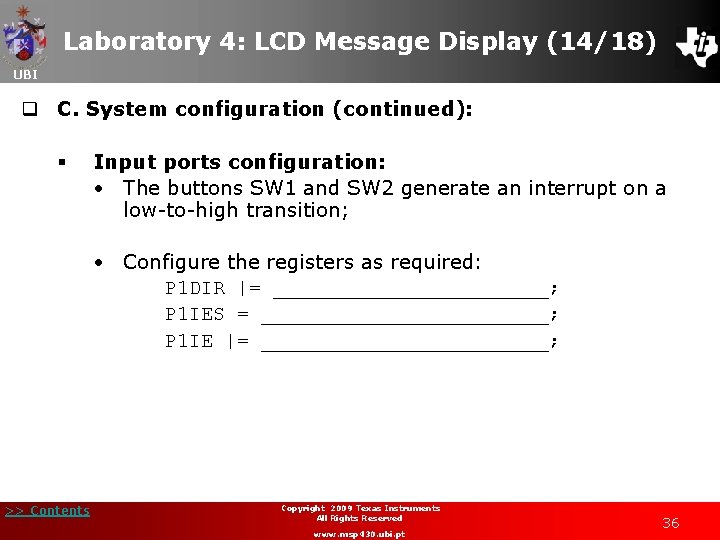 Laboratory 4: LCD Message Display (14/18) UBI q C. System configuration (continued): § Input