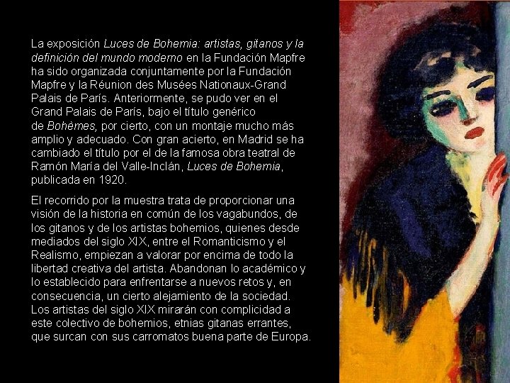 La exposición Luces de Bohemia: artistas, gitanos y la definición del mundo moderno en