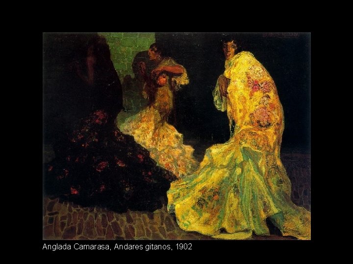 Anglada Camarasa, Andares gitanos, 1902 