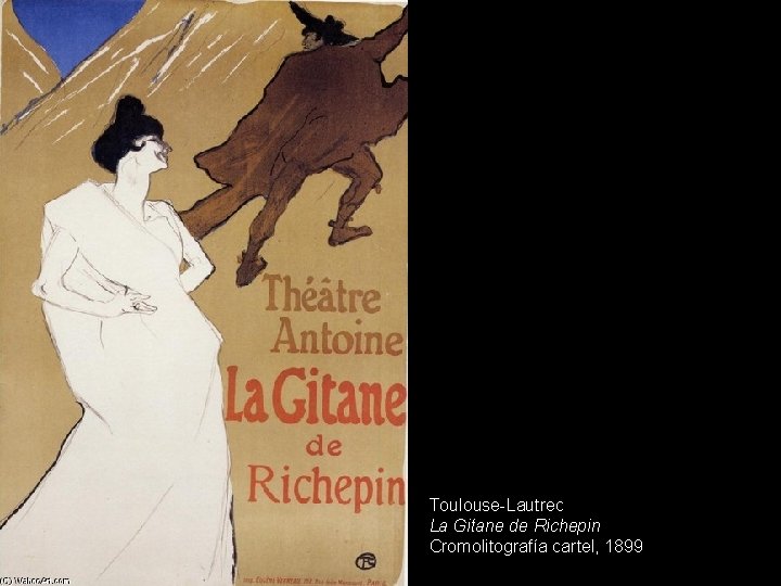Toulouse-Lautrec La Gitane de Richepin Cromolitografía cartel, 1899 