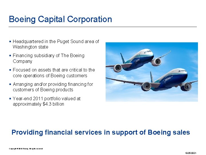 Boeing Capital Corporation § Headquartered in the Puget Sound area of Washington state §