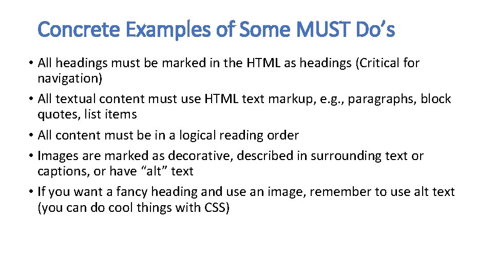 Concrete Examples of Some MUST Do’s • All headings must be marked in the