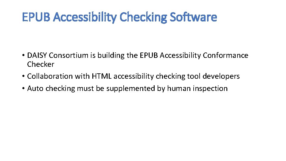 EPUB Accessibility Checking Software • DAISY Consortium is building the EPUB Accessibility Conformance Checker