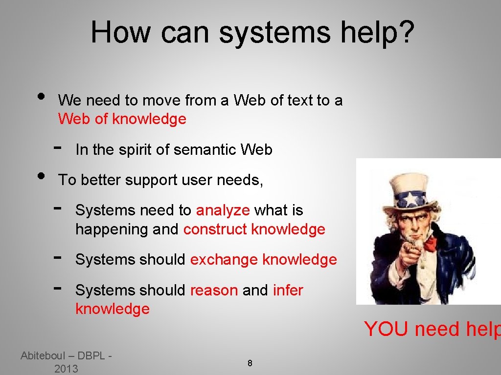 How can systems help? • We need to move from a Web of text