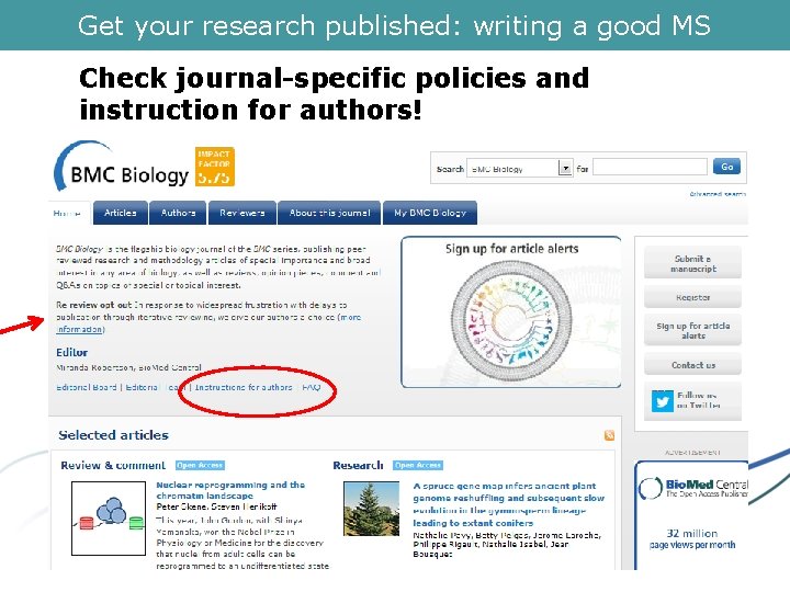 Get your research published: writing a good MS Check journal-specific policies and instruction for