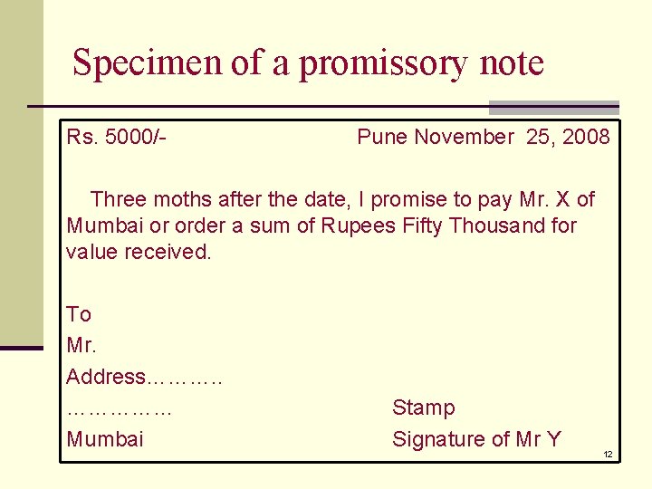 Specimen of a promissory note Rs. 5000/- Pune November 25, 2008 Three moths after