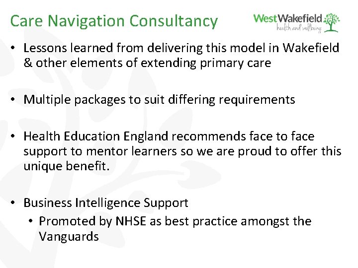 Care Navigation Consultancy • Lessons learned from delivering this model in Wakefield & other