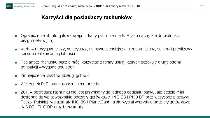 Nowe usługi dla posiadaczy rachunków w NBP oraz zmiany w zakresie ZOK Korzyści dla