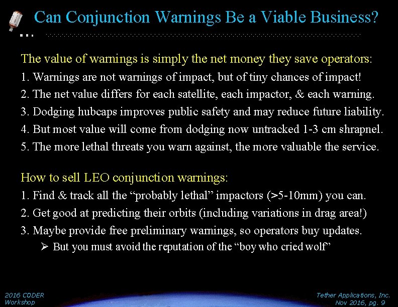 Can Conjunction Warnings Be a Viable Business? The value of warnings is simply the