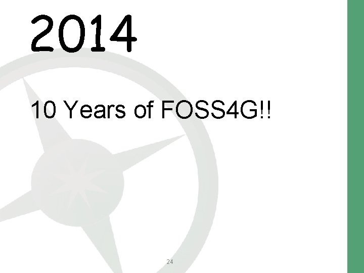 2014 10 Years of FOSS 4 G!! 24 