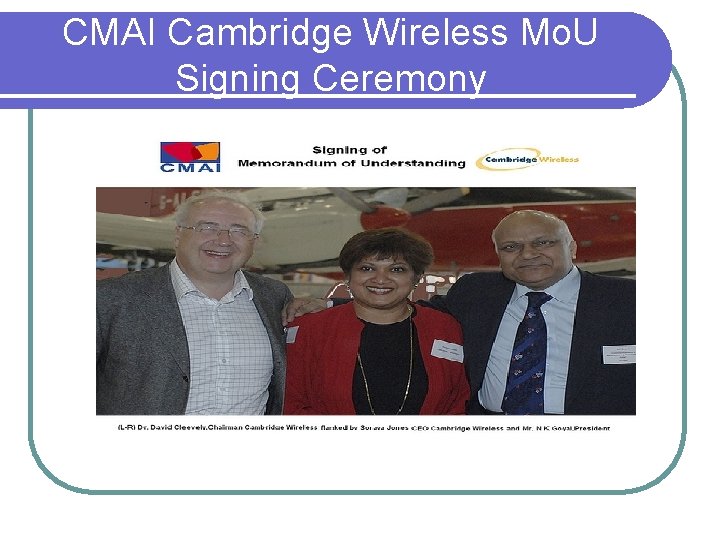 CMAI Cambridge Wireless Mo. U Signing Ceremony 