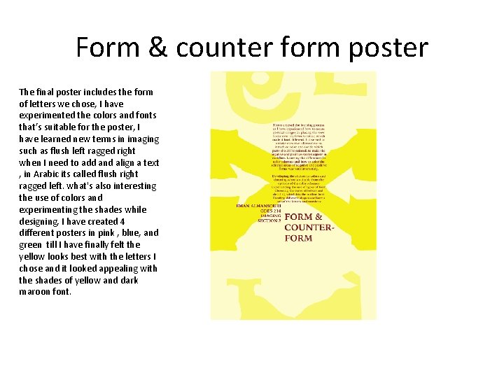 Form & counter form poster The final poster includes the form of letters we