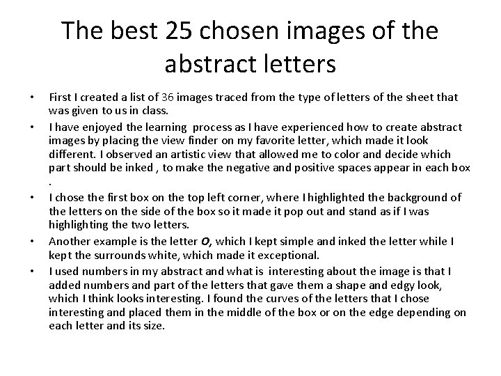The best 25 chosen images of the abstract letters • • • First I