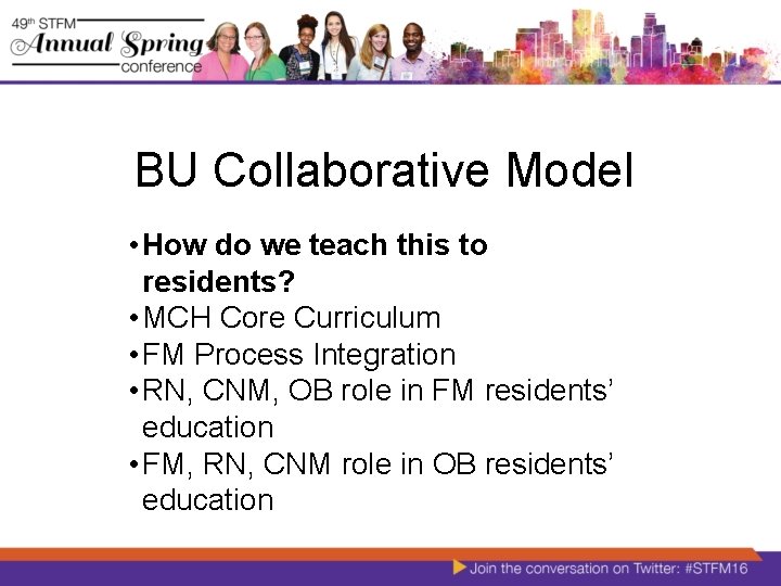 BU Collaborative Model • How do we teach this to residents? • MCH Core BU Collaborative Model • How do we teach this to residents? • MCH Core