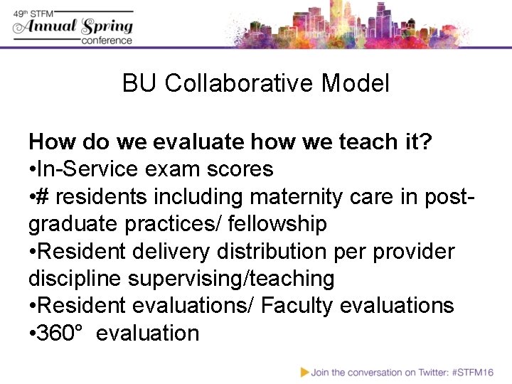 BU Collaborative Model How do we evaluate how we teach it? • In-Service exam BU Collaborative Model How do we evaluate how we teach it? • In-Service exam
