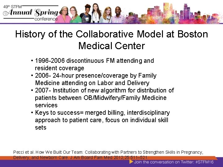 History of the Collaborative Model at Boston Medical Center • 1996 -2006 discontinuous FM History of the Collaborative Model at Boston Medical Center • 1996 -2006 discontinuous FM