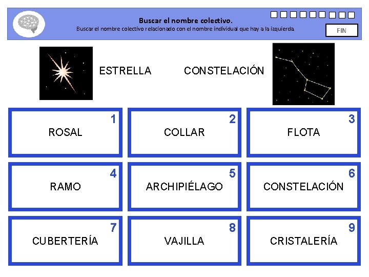 Buscar el nombre colectivo. Buscar el nombre colectivo relacionado con el nombre individual que