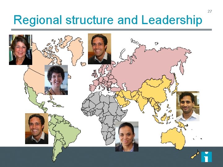 Regional structure and Leadership 27 