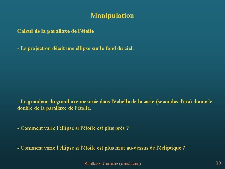 Manipulation Calcul de la parallaxe de l'étoile - La projection décrit une ellipse sur