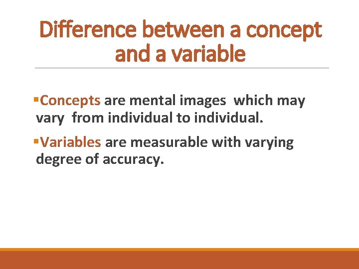 Difference between a concept and a variable §Concepts are mental images which may vary