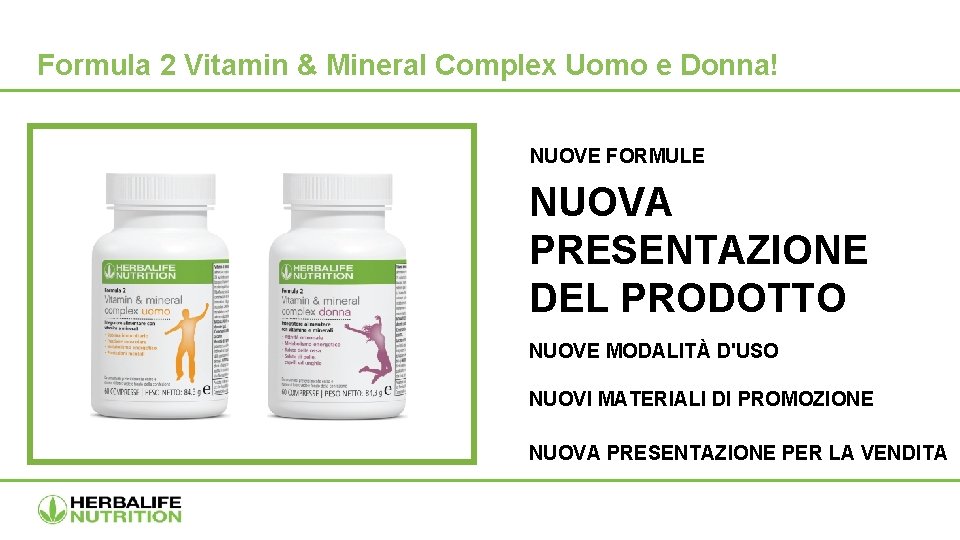 Formula 2 Vitamin & Mineral Complex Uomo e Donna! NUOVE FORMULE NUOVA PRESENTAZIONE DEL