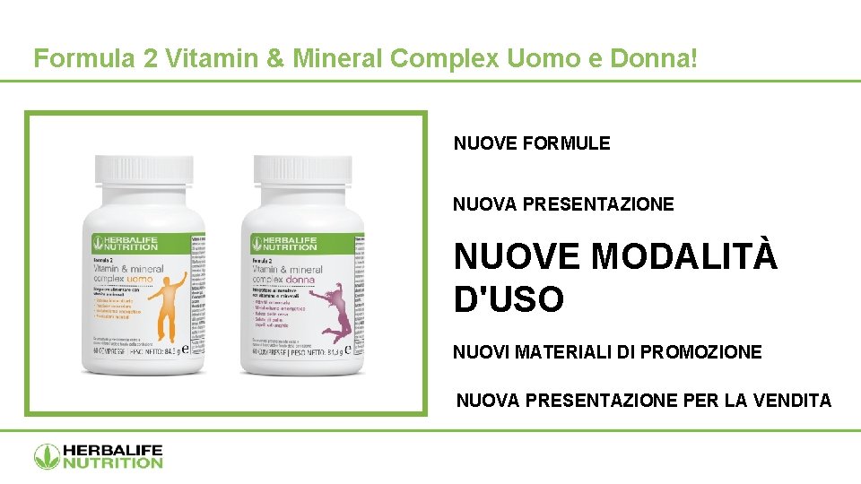 Formula 2 Vitamin & Mineral Complex Uomo e Donna! NUOVE FORMULE NUOVA PRESENTAZIONE NUOVE