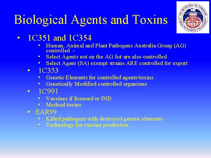 Biological Agents and Toxins • 1 C 351 and 1 C 354 • •