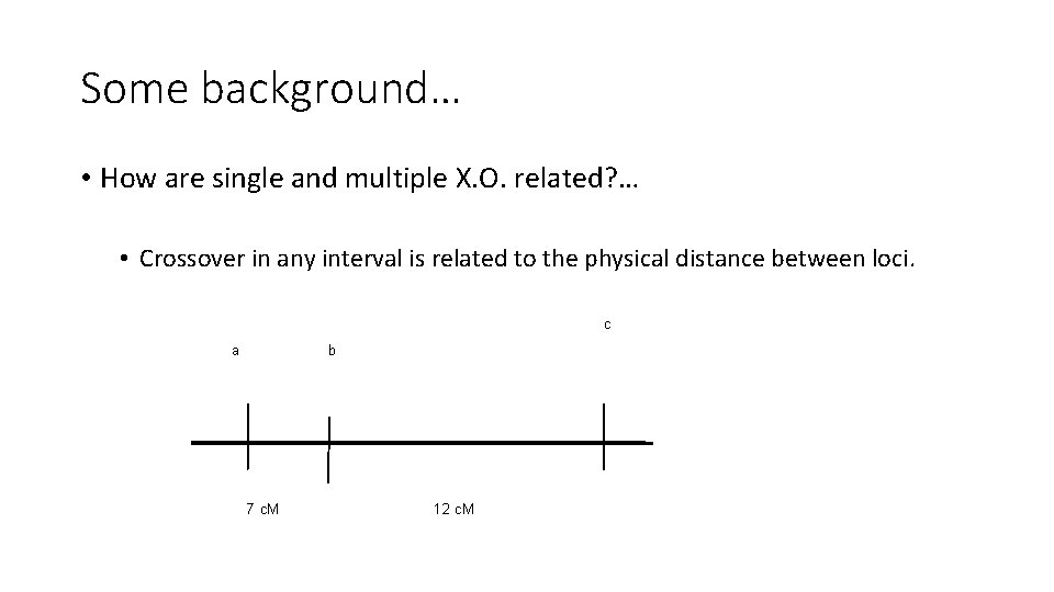 Some background… • How are single and multiple X. O. related? … • Crossover