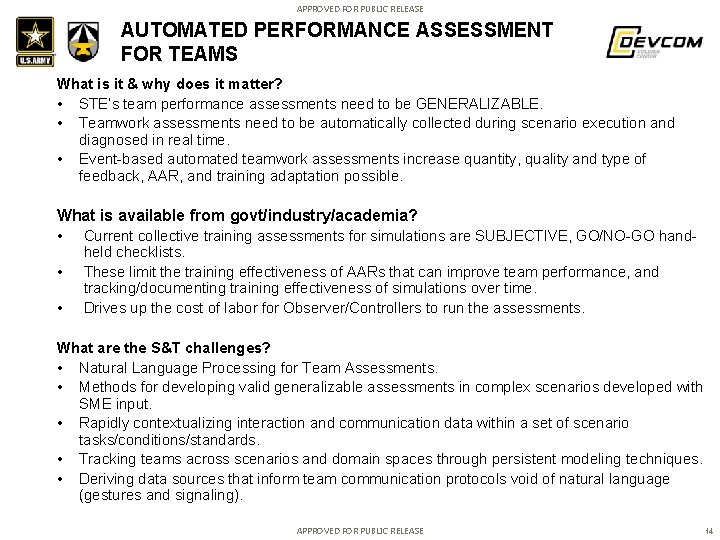 APPROVED FOR PUBLIC RELEASE AUTOMATED PERFORMANCE ASSESSMENT FOR TEAMS What is it & why