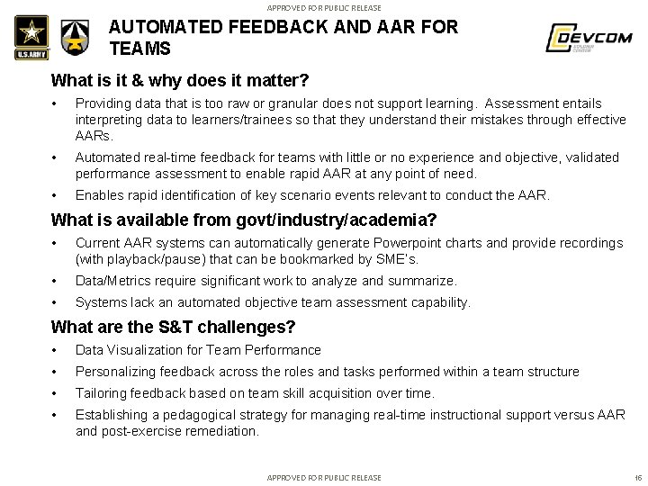 APPROVED FOR PUBLIC RELEASE AUTOMATED FEEDBACK AND AAR FOR TEAMS What is it &