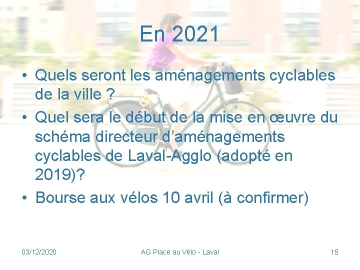 En 2021 • Quels seront les aménagements cyclables de la ville ? • Quel