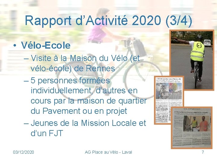 Rapport d’Activité 2020 (3/4) • Vélo-Ecole – Visite à la Maison du Vélo (et