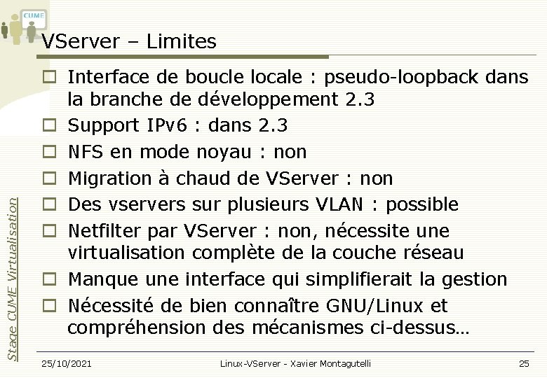 Stage CUME Virtualisation VServer – Limites Interface de boucle locale : pseudo-loopback dans la