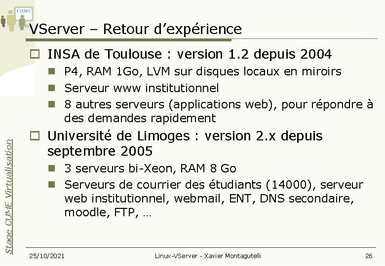 VServer – Retour d’expérience INSA de Toulouse : version 1. 2 depuis 2004 Stage