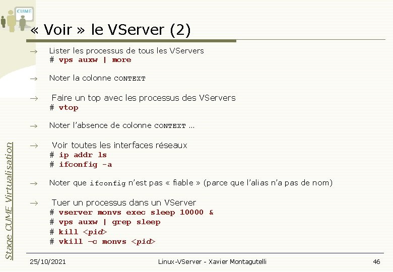  « Voir » le VServer (2) Lister les processus de tous les VServers