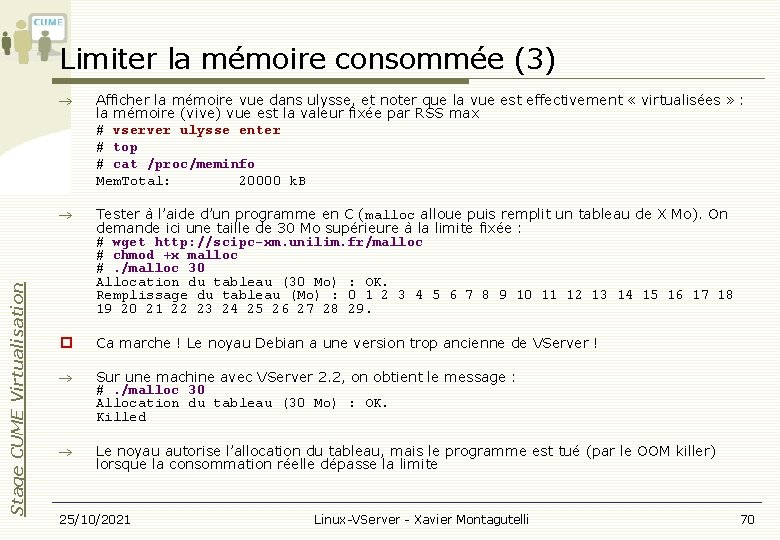 Stage CUME Virtualisation Limiter la mémoire consommée (3) Afficher la mémoire vue dans ulysse,