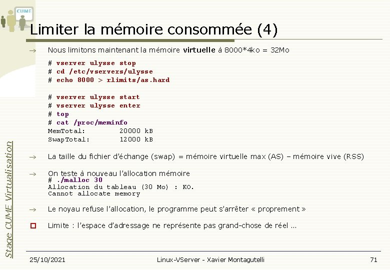 Limiter la mémoire consommée (4) Nous limitons maintenant la mémoire virtuelle à 8000*4 ko