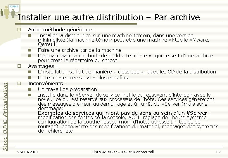 Installer une autre distribution – Par archive Autre méthode générique : Installer la distribution