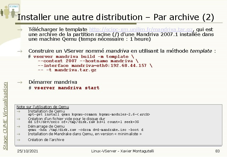 Installer une autre distribution – Par archive (2) Télécharger le template http: //scipc-xm. unilim.